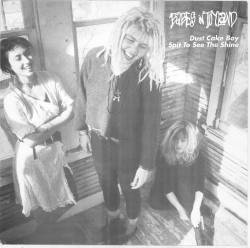 Babes In Toyland : Dust Cake Boy - Spit To See The Shine